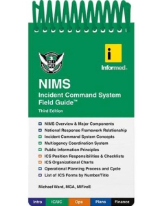 Informed's NIMS Incident Command System Field Guide, 3rd Edition ...